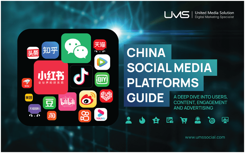 UMS - China Social Media Platforms Guide